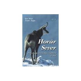 Horár Sever, Poľovnícke poviedky z Liptova, 2. diel