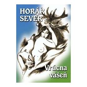 Horár sever - Vrúcna vášeň