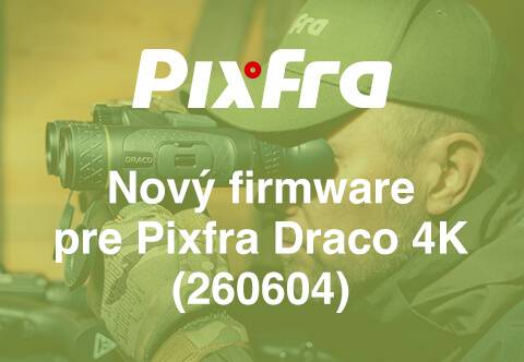 Nový firmware pre Pixfra Draco 4K (260604)