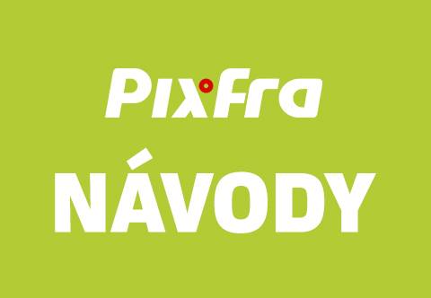 Pripravujeme: Návody Pixfra